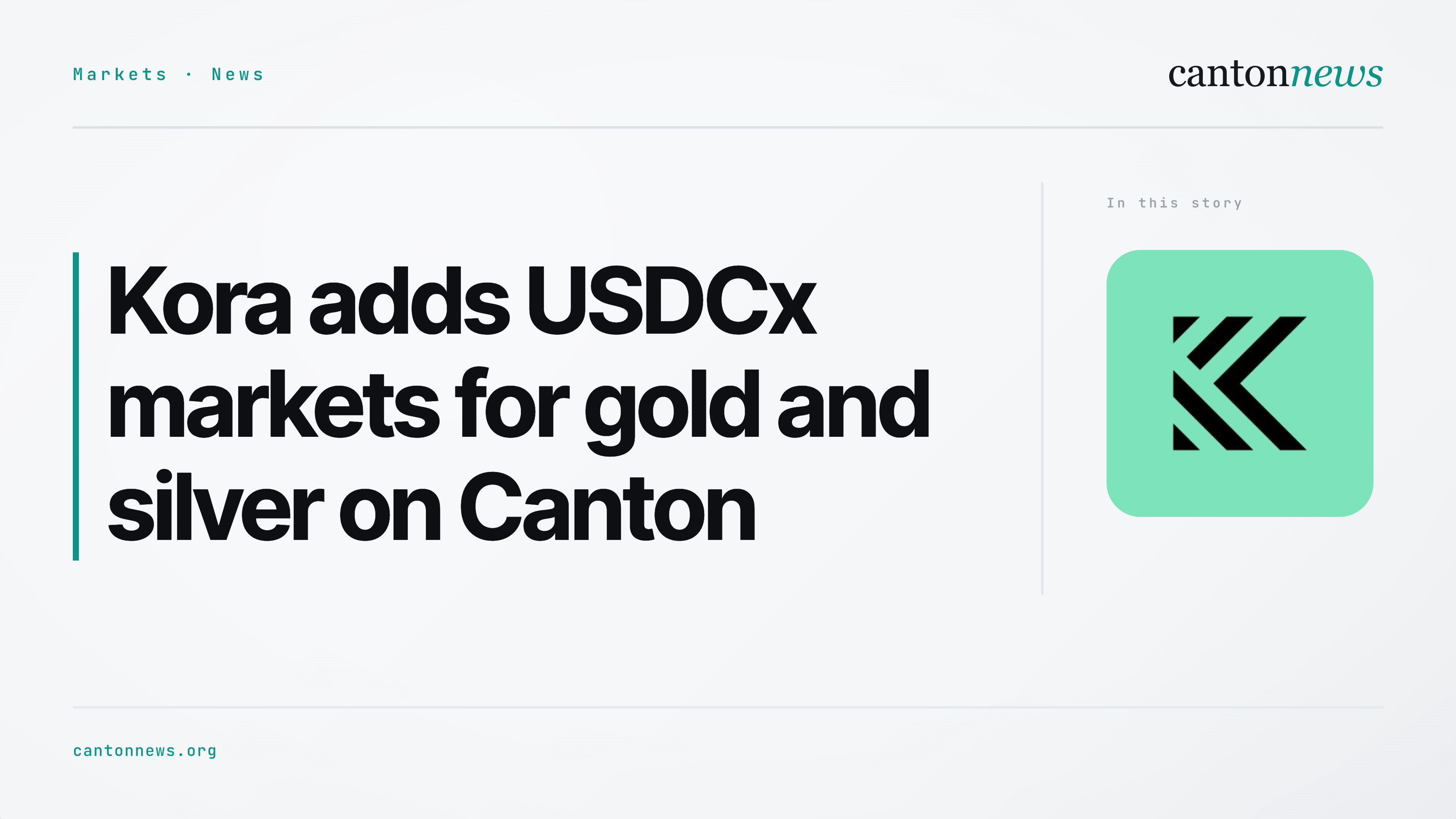 Kora adds USDCx trading pairs for gold and silver on Canton