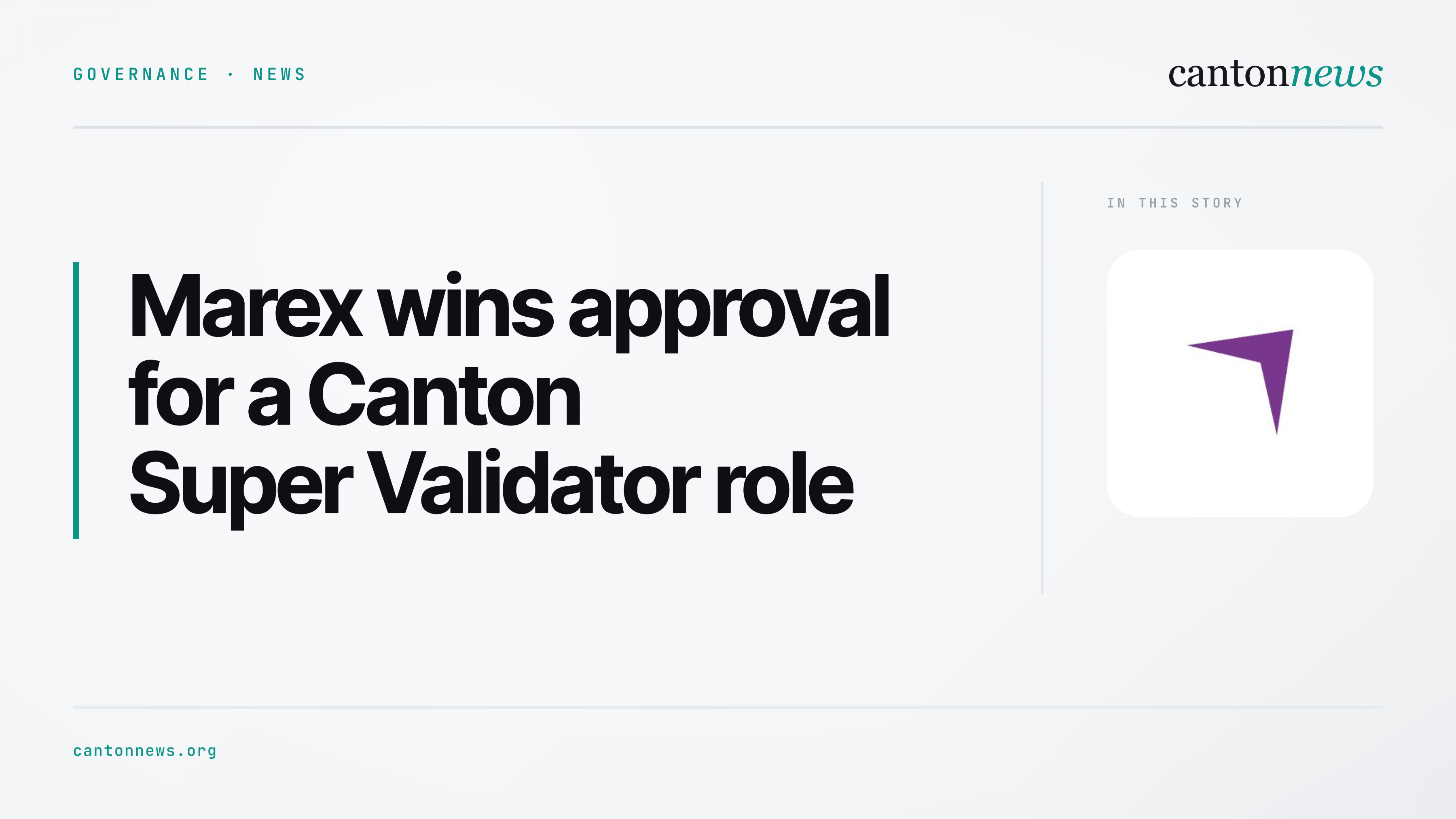 Marex wins approval for Canton Super Validator role