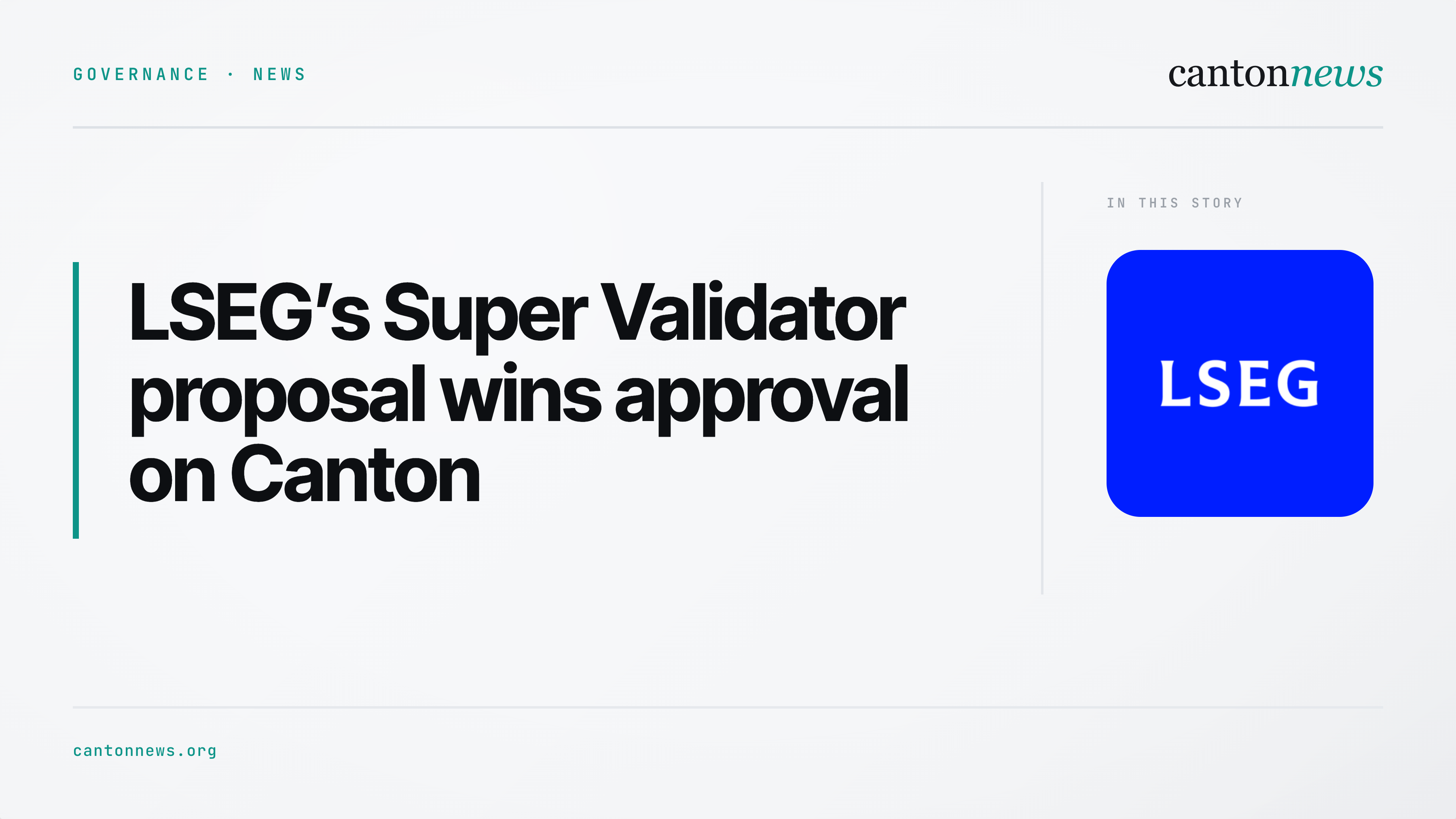 LSEG wins approval for Canton Super Validator role
