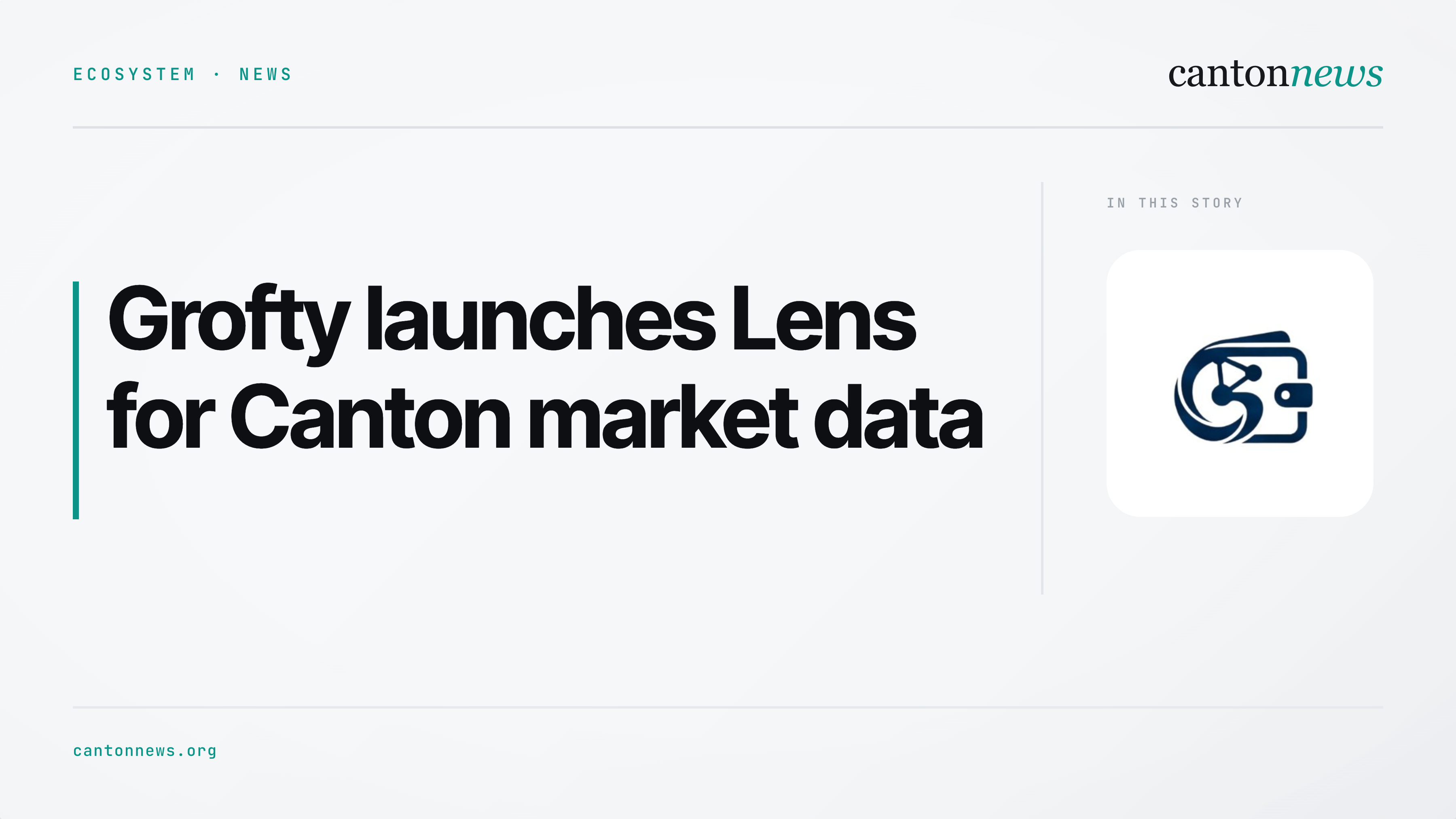 Grofty launches Lens to track Canton prices and trading activity