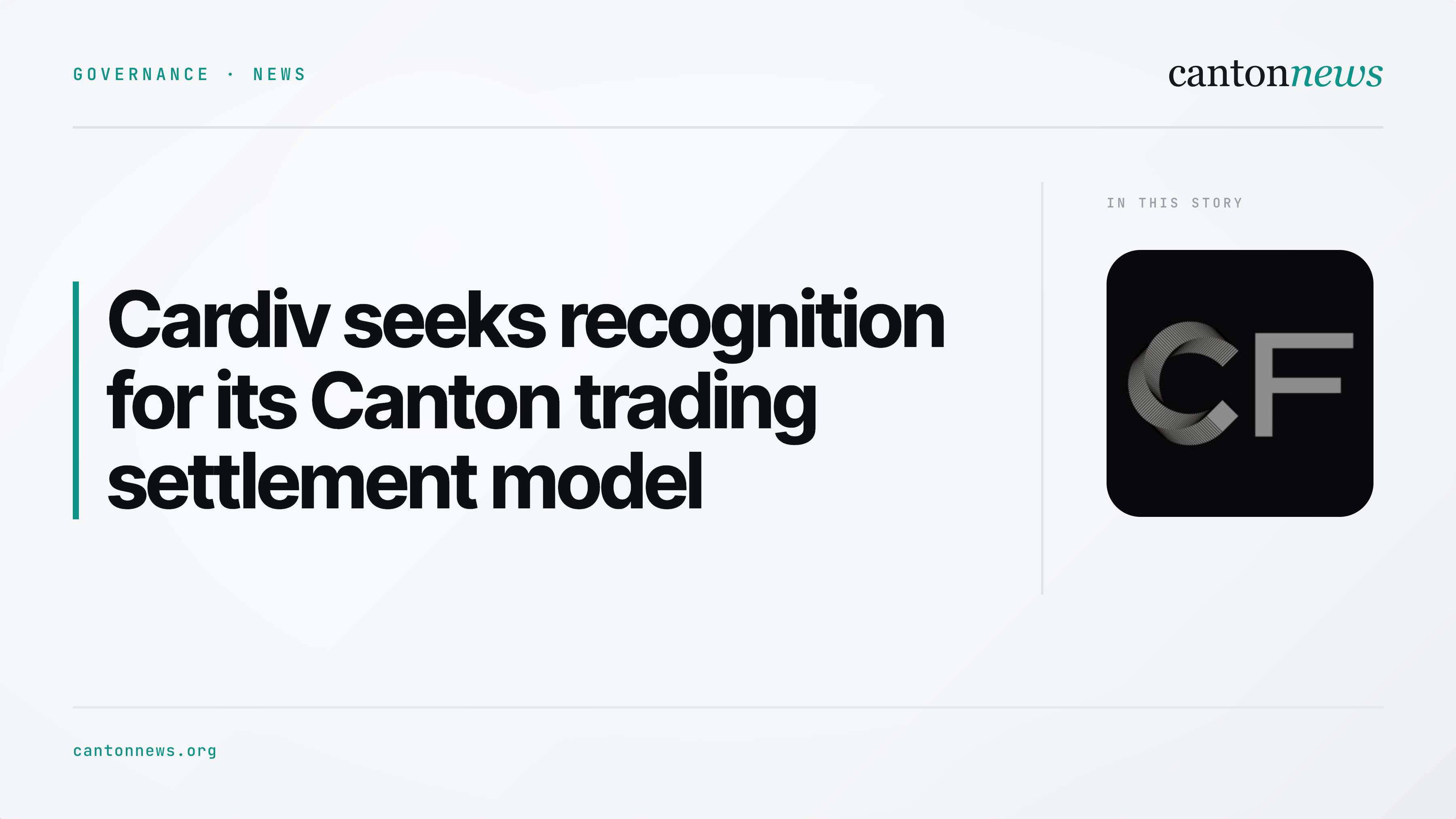 Cardiv seeks Canton recognition for its trading settlement model