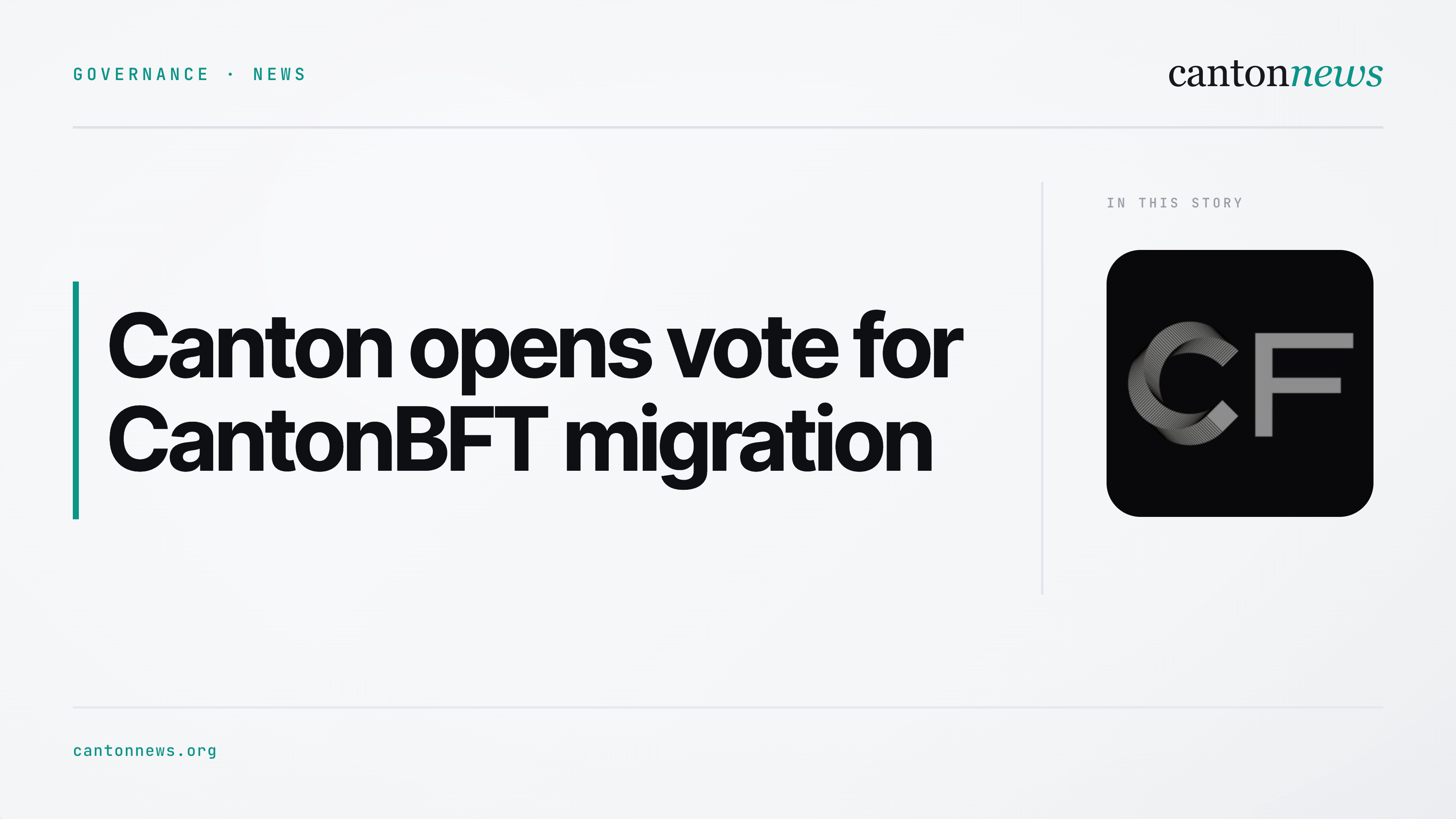 Canton opens MainNet vote for CantonBFT migration