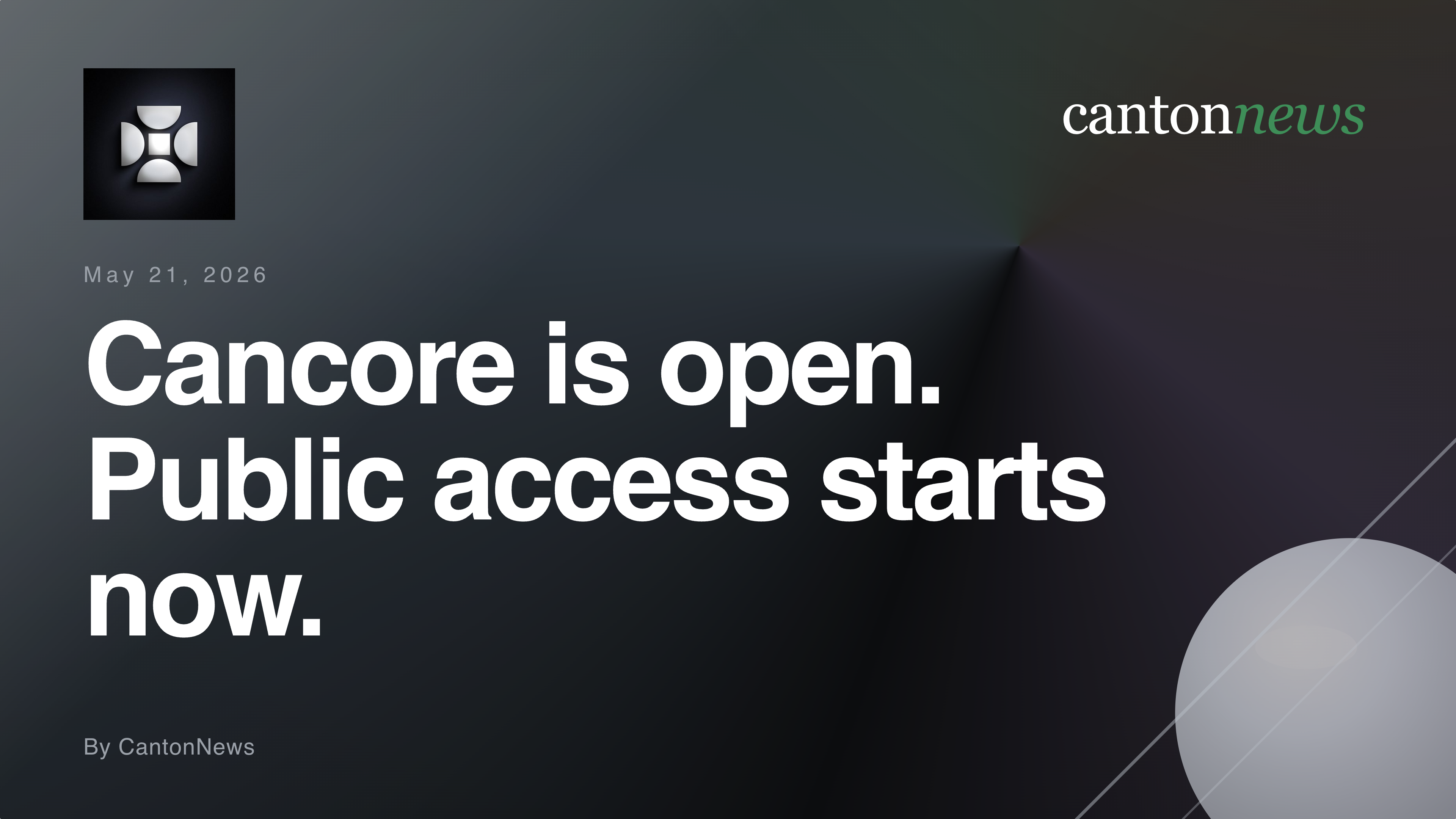 Cancore Goes Live, Opening Atomic Swaps Between Canton and Public Chains