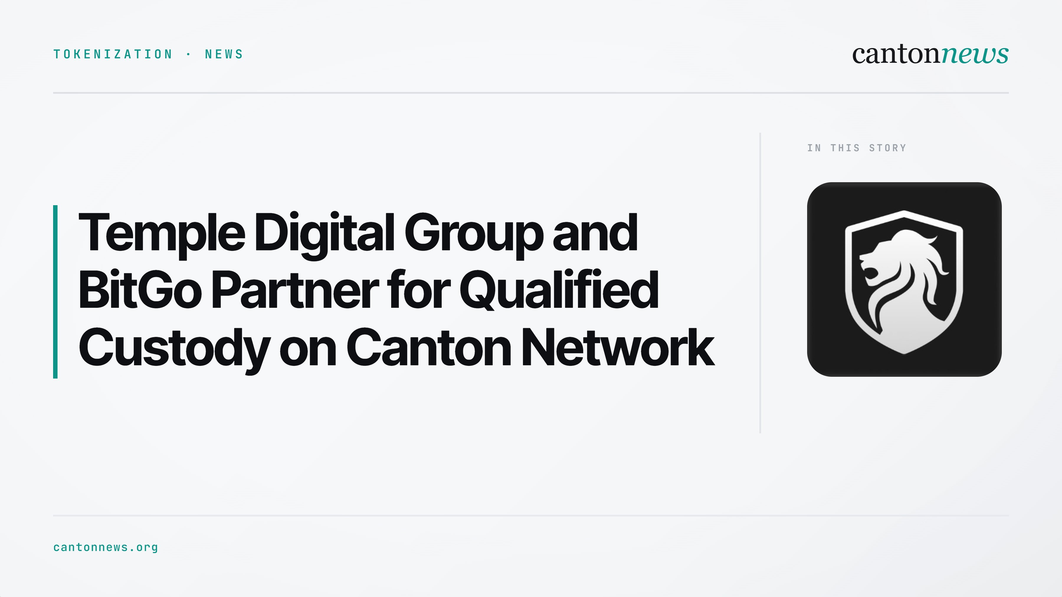 Temple Digital Group and BitGo Partner to Bring Qualified Custody to Tokenized Assets on Canton Network