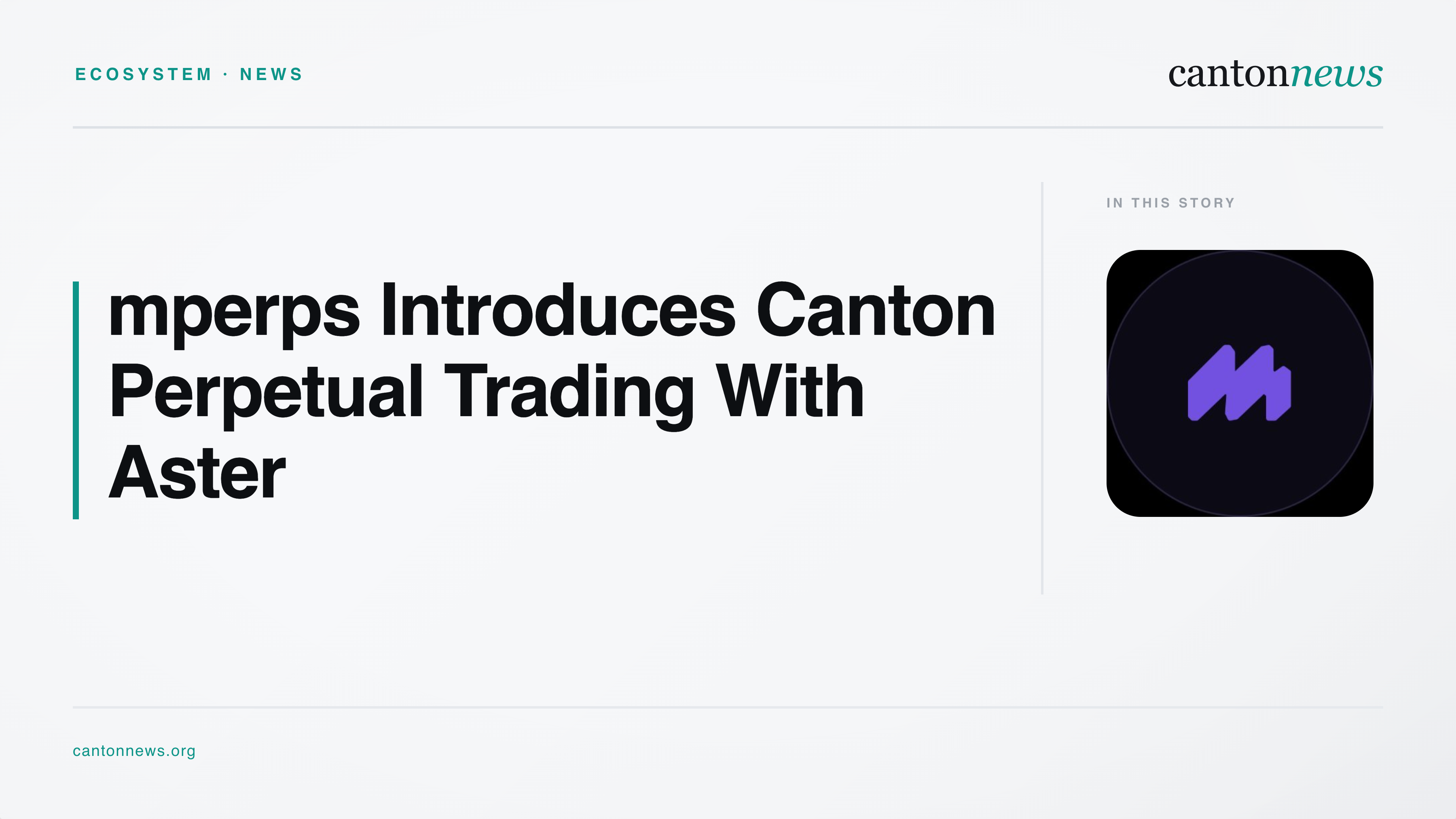 mperps Introduces Canton Perpetual Trading With Aster