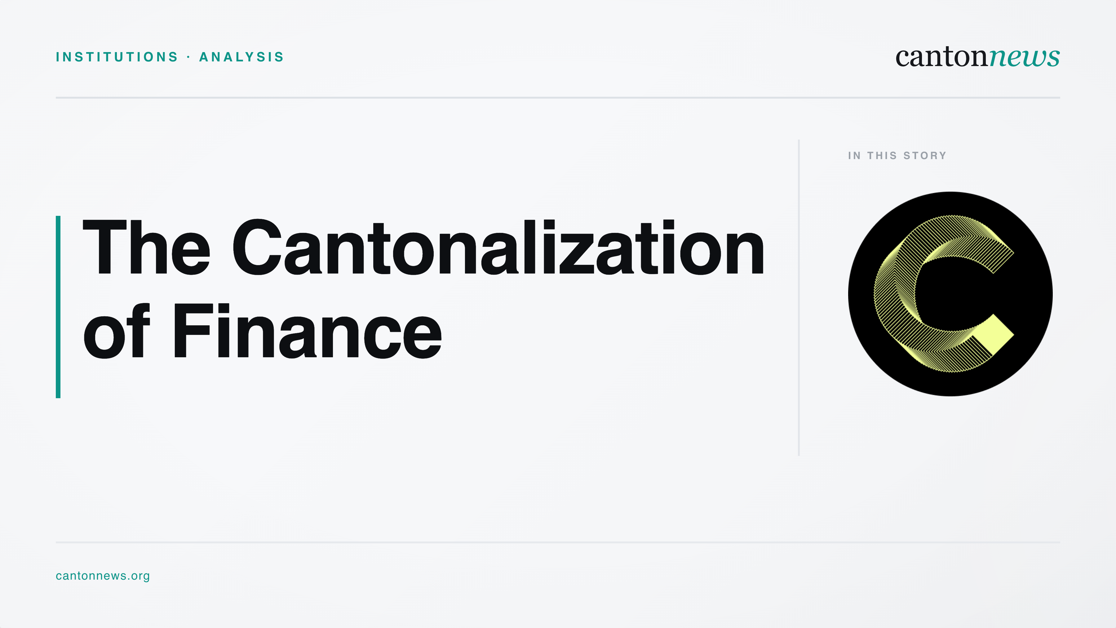 The Cantonalization of Finance.