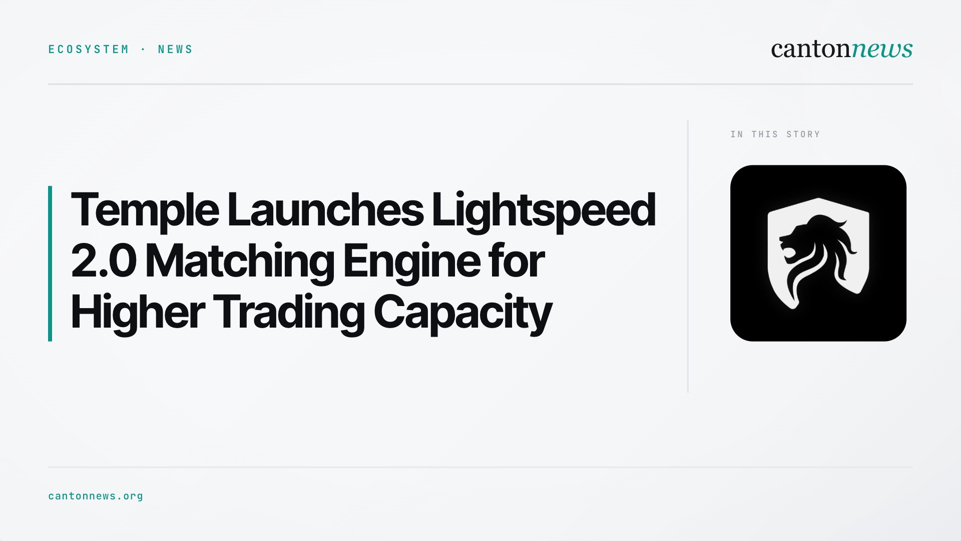 Temple Launches Lightspeed 2.0 Matching Engine for Higher Trading Capacity