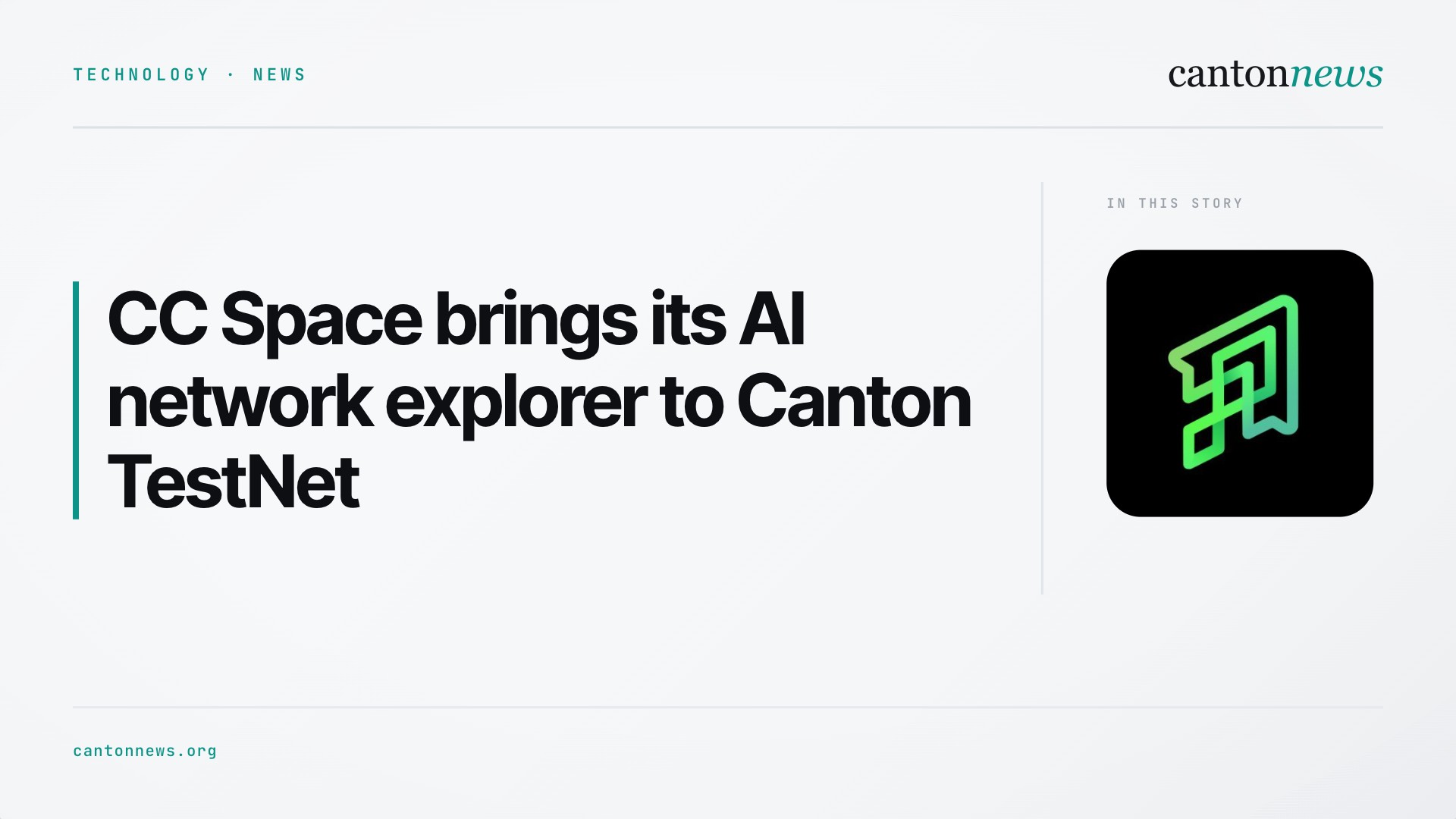 CC Space brings its AI network explorer to Canton TestNet