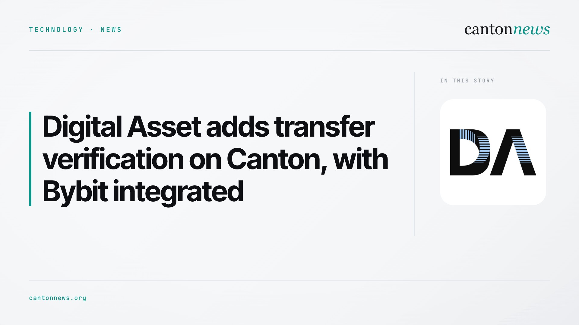 Digital Asset adds transfer verification on Canton, with Bybit integrated