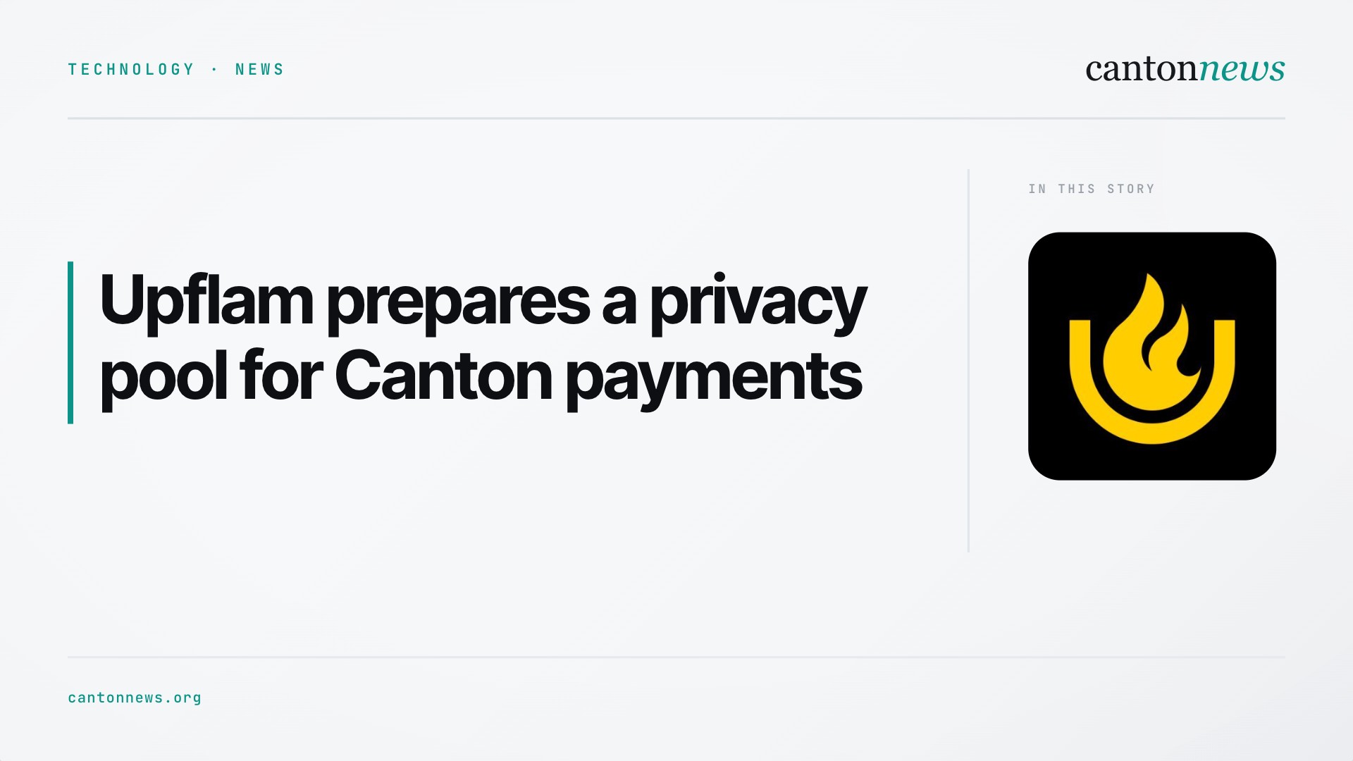 Upflam prepares a privacy pool for Canton payments