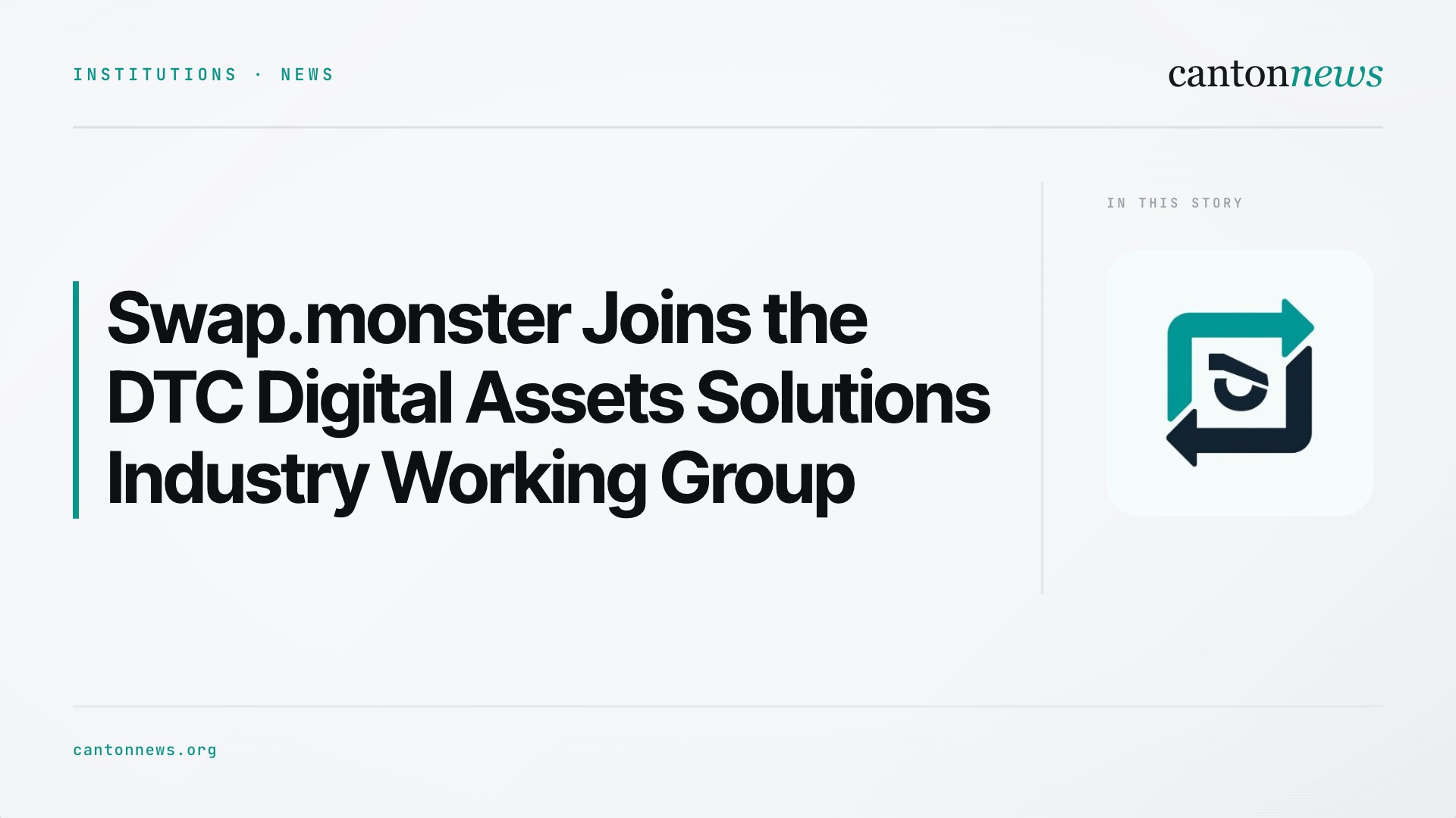 Swap.monster Joins the DTC Digital Assets Solutions Industry Working Group