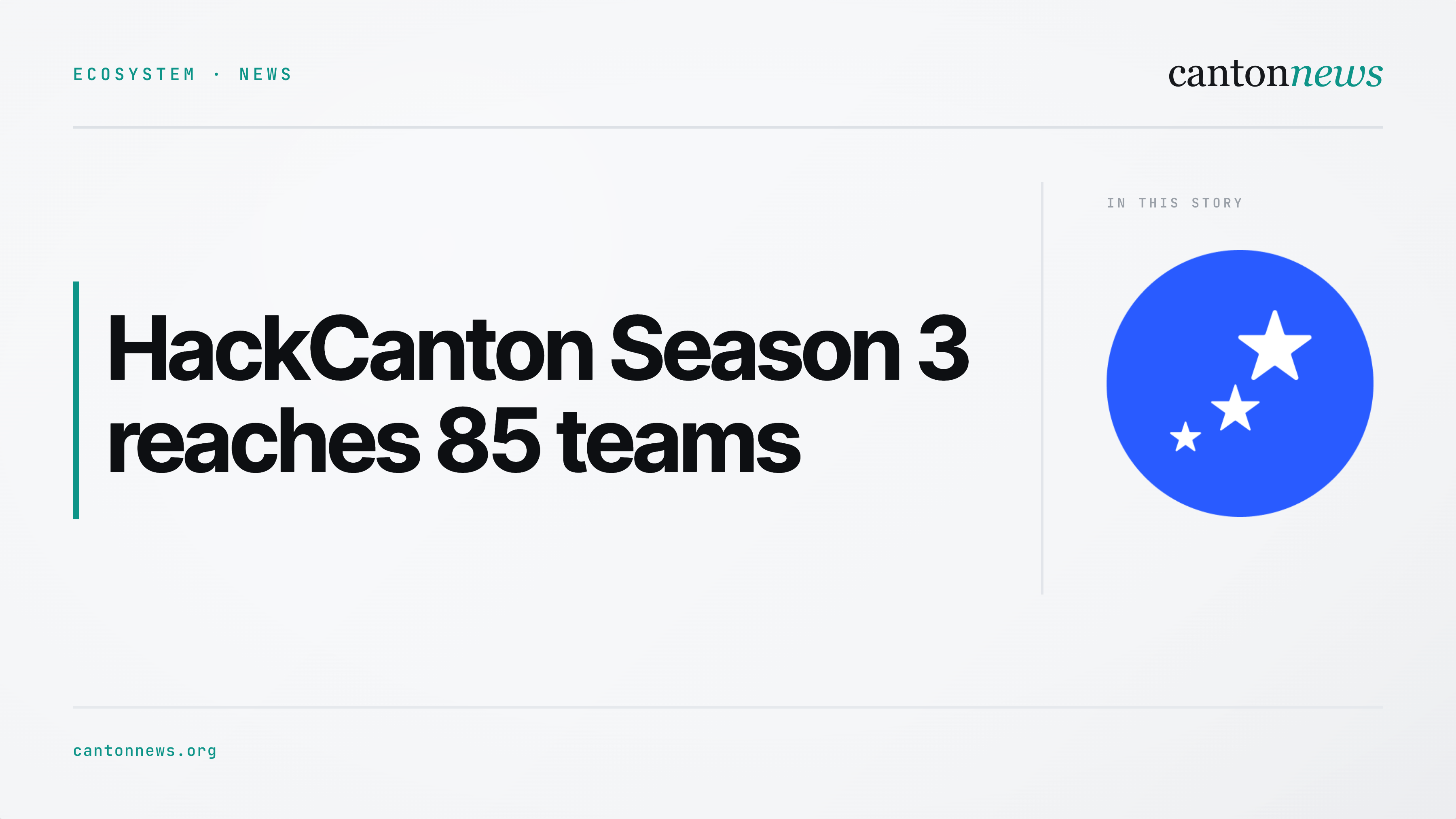 HackCanton Season 3 reaches 85 teams as submissions begin