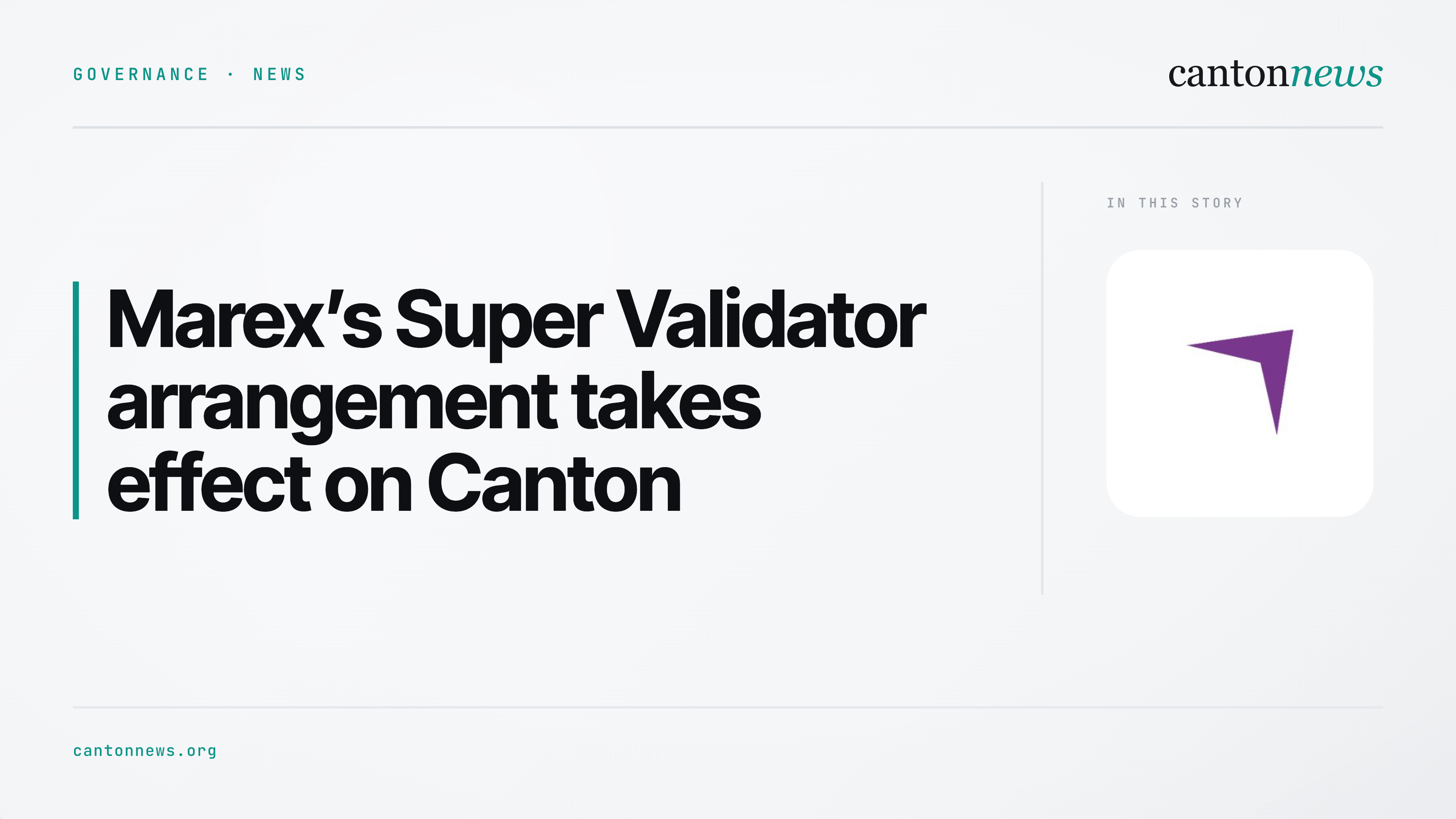 Marex’s Canton Super Validator arrangement takes effect on MainNet