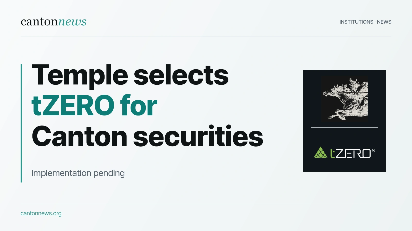 Temple selects tZERO for tokenized securities trading on Canton