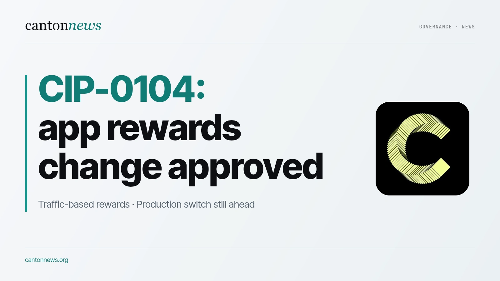 Canton approves CIP-0104 amendment for traffic-based app rewards